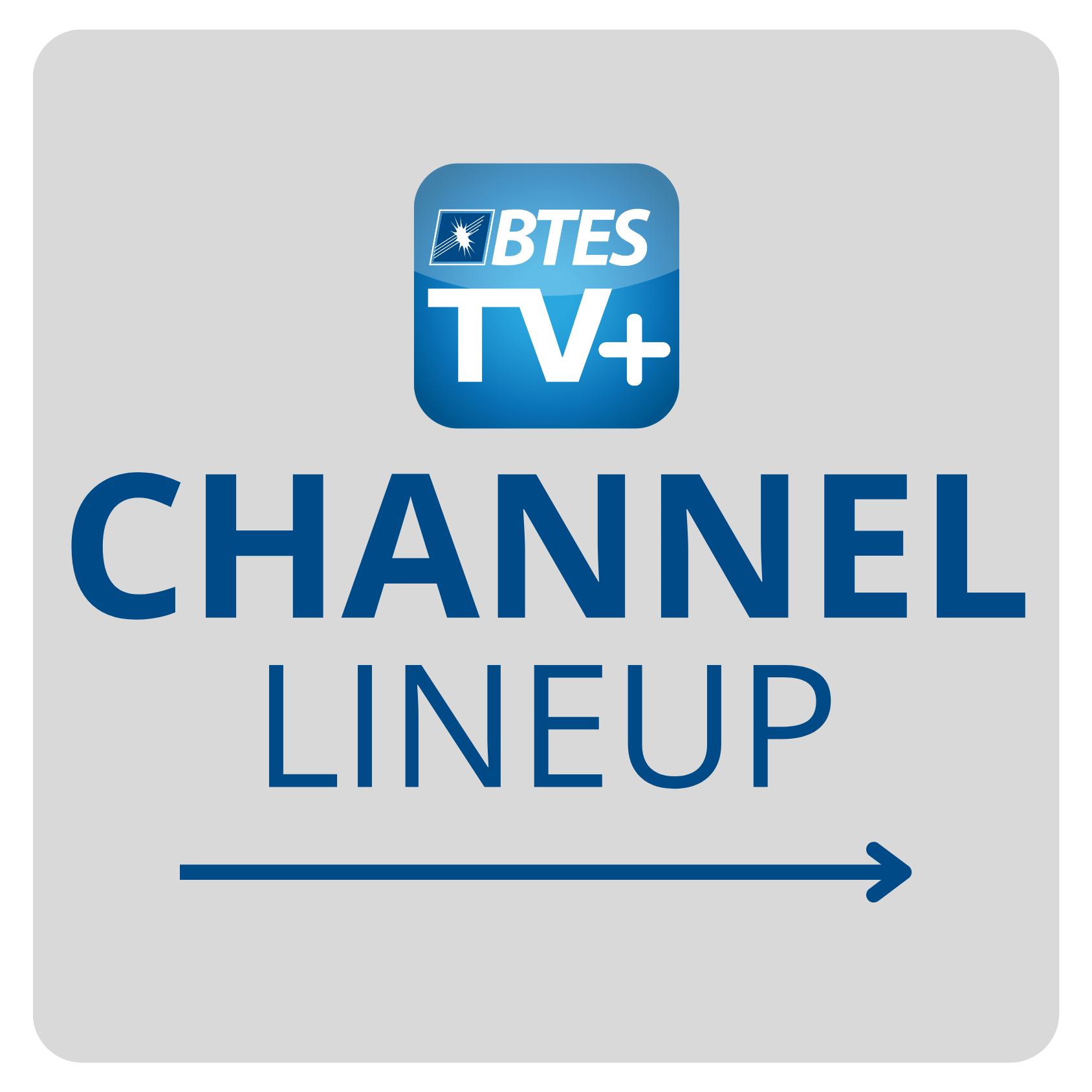BTES TV+ Channel Lineup Button